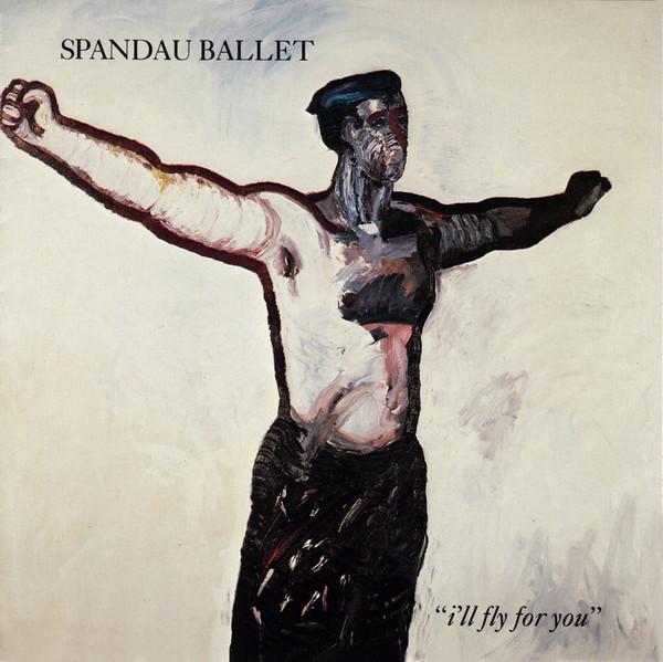 Spandau Ballet - I'll Fly For You