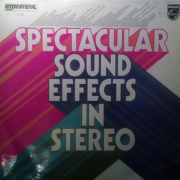  - Spectacular Sound Effects In Stereo