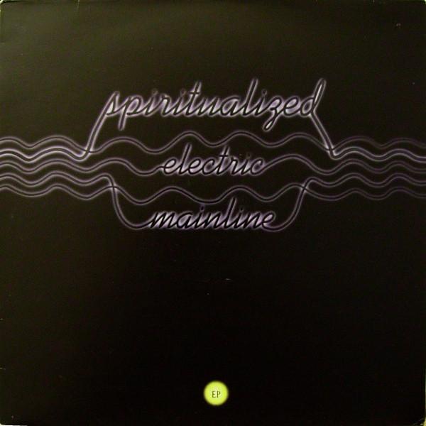 Spiritualized - Electric Mainline