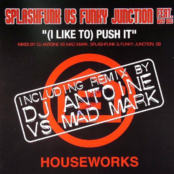 Splashfunk, Funky Junction, Giusy Ross - (I Like To) Push It