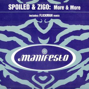 Spoiled & Zigo - More & More