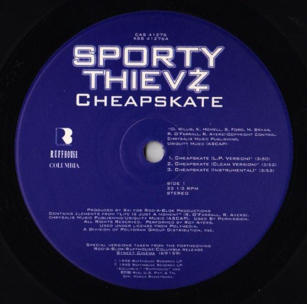 Sporty Thievz - Cheapskate (You Ain't Gettin' Nada) / Raw Footage