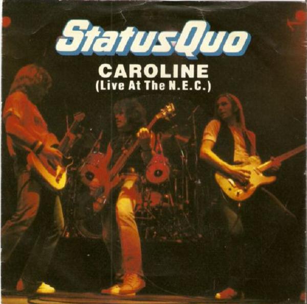 Status Quo - Caroline (Live At The N.E.C.)