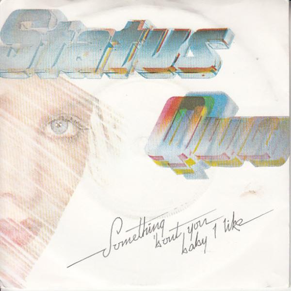 Status Quo - Something About You Baby I Like