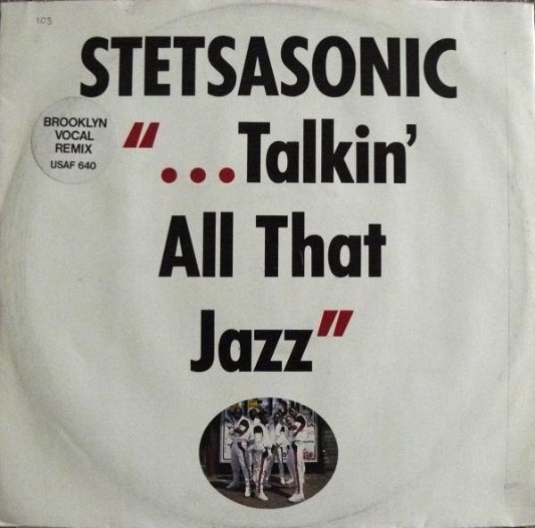 Stetsasonic - Talkin' All That Jazz