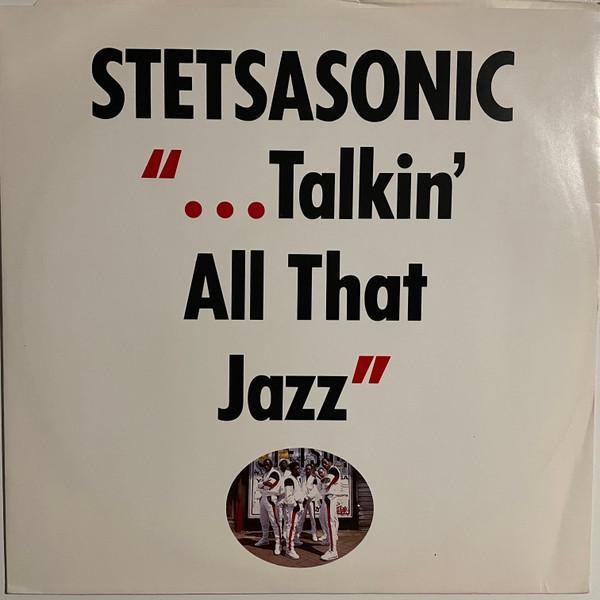 Stetsasonic - Talkin' All That Jazz