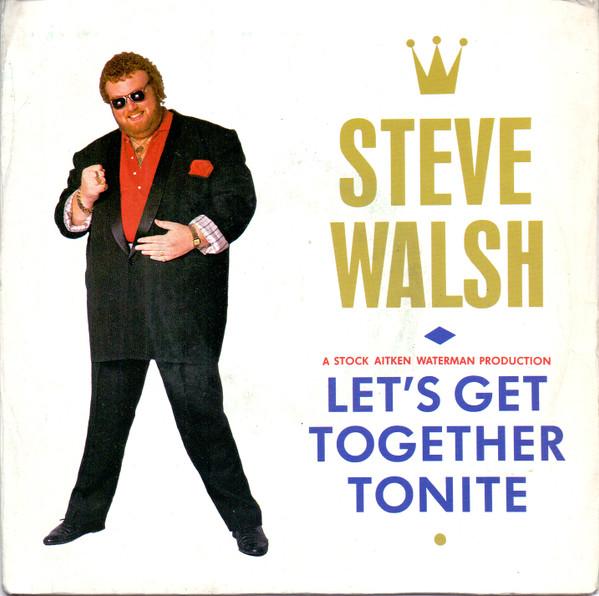 Steve Walsh  - Let's Get Together Tonite