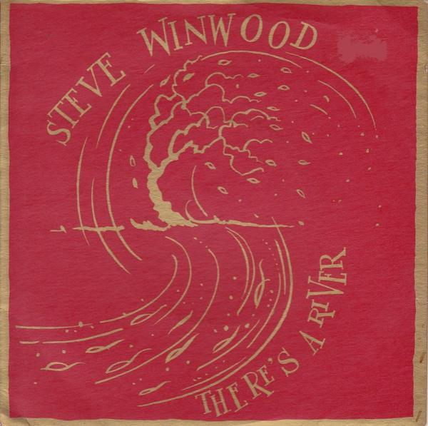 Steve Winwood - There's A River