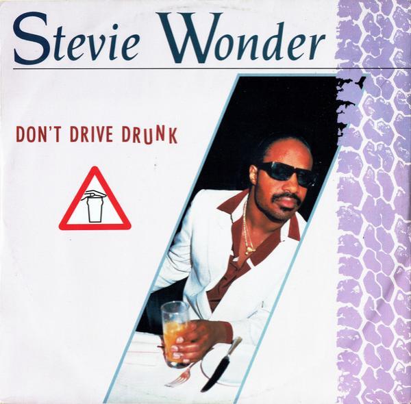Stevie Wonder - Don't Drive Drunk