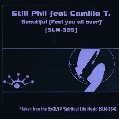Still Phil, Camilla T. - Beautiful (Feel You All Over)
