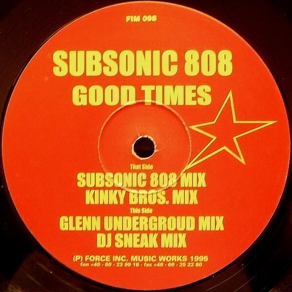 Subsonic 808 - Good Times
