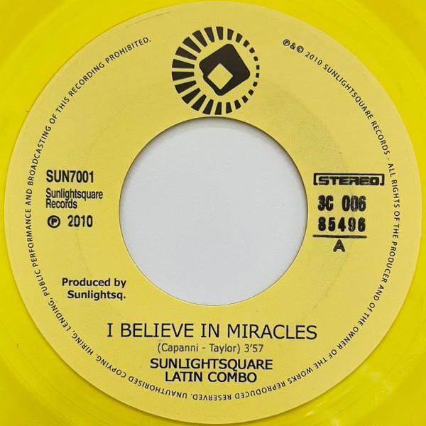 Sunlightsquare - I Believe In Miracles