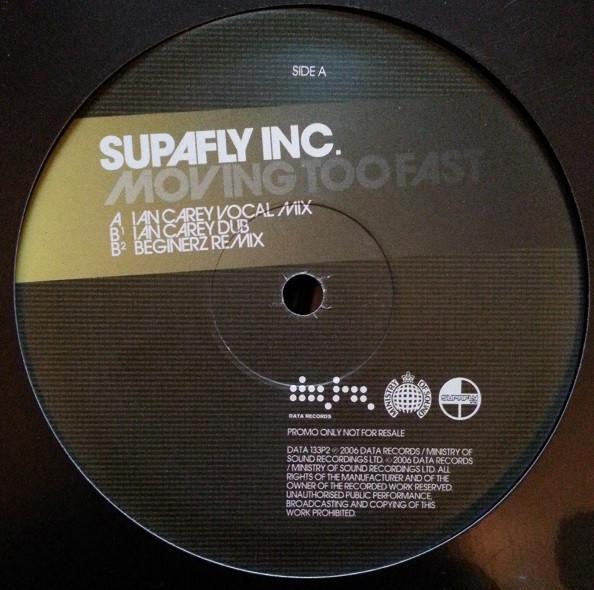 Supafly - Moving Too Fast