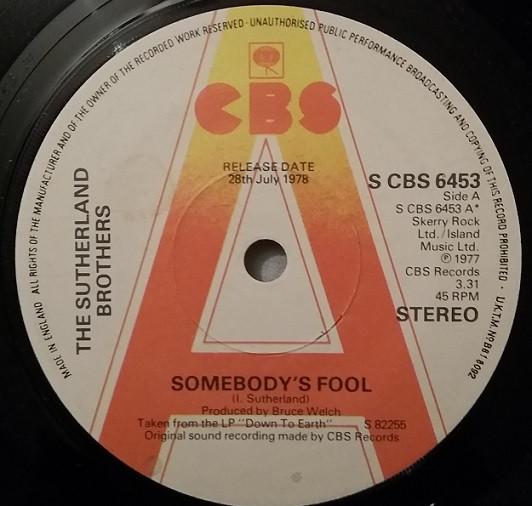 Sutherland Brothers - Somebody's Fool
