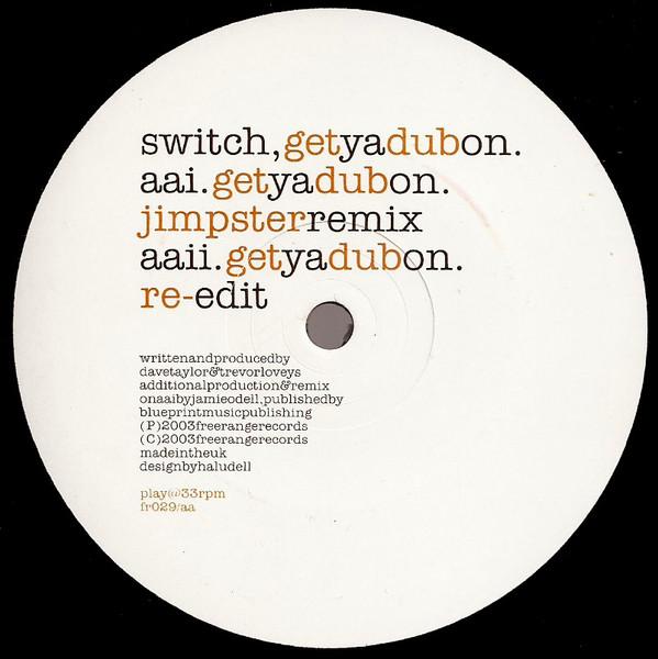Switch (2) - Get Ya Dub On