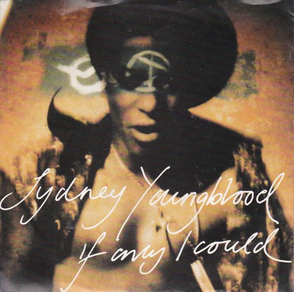 Sydney Youngblood - If Only I Could