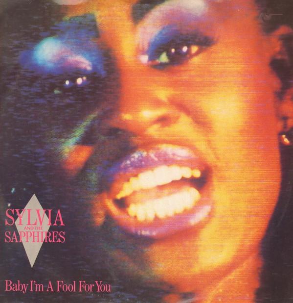 Sylvia & The Sapphires - Baby I'm A Fool For You