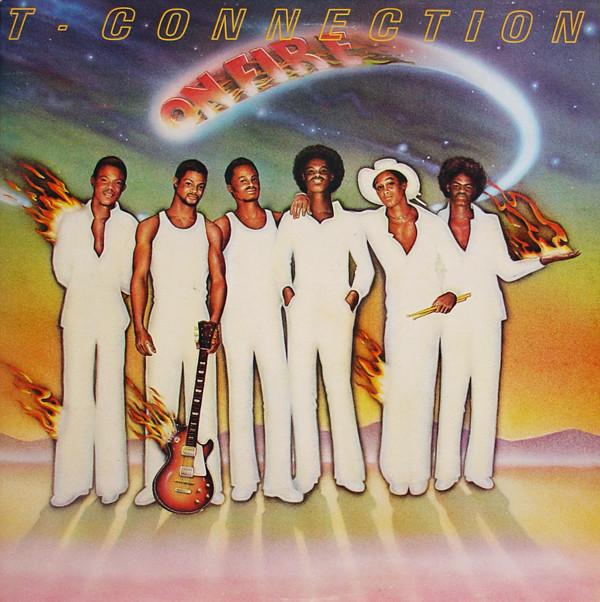 T-Connection - On Fire