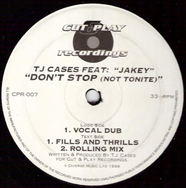 TJ Cases, Jakey - Don't Stop (Not Tonite)