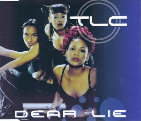 TLC - Dear Lie
