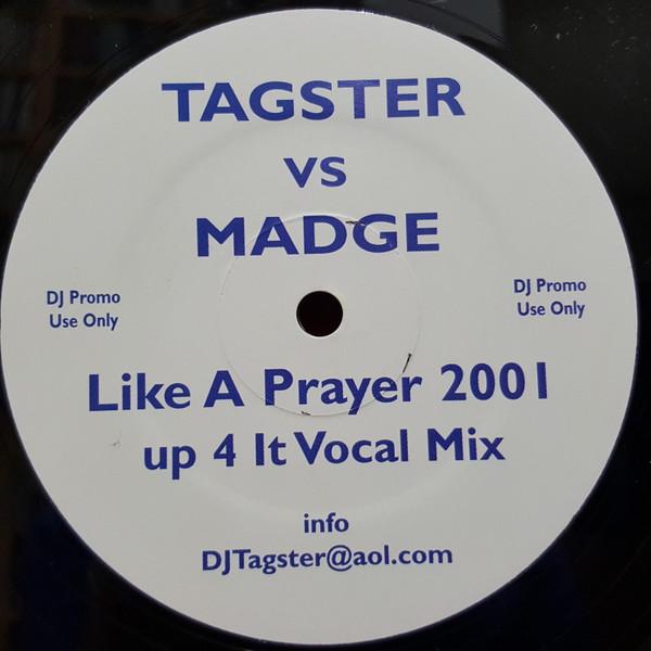 Tagster, Madge  - Like A Prayer 2001