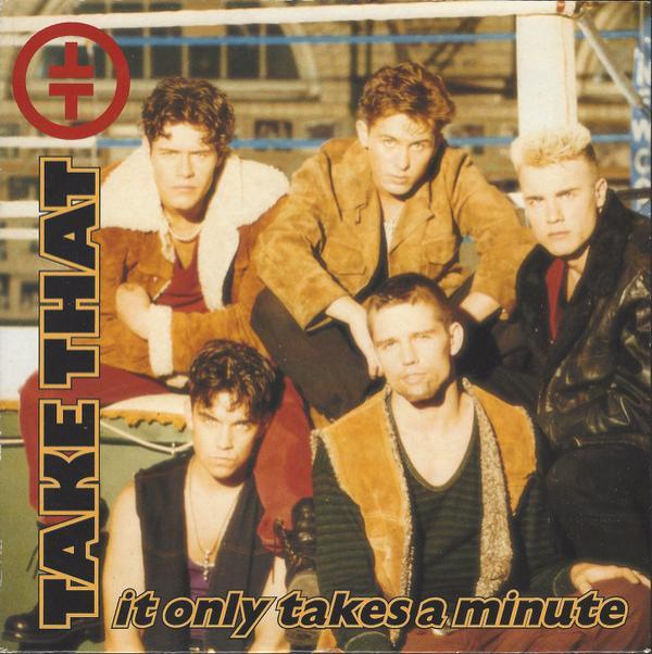 Take That - It Only Takes A Minute