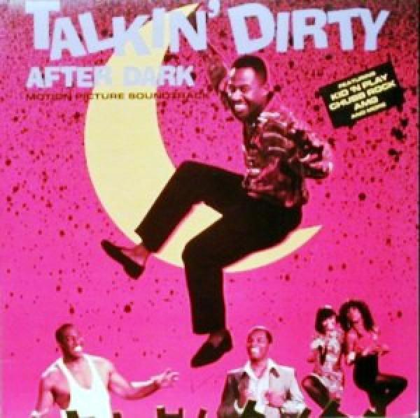  - Talkin' Dirty After Dark - Motion Picture Soundtrack