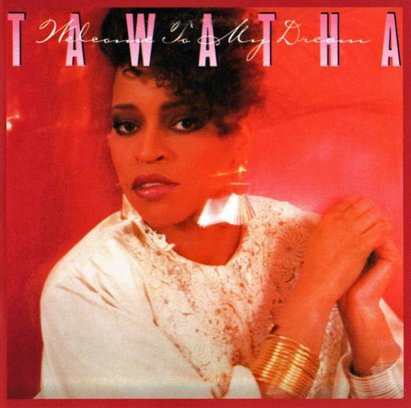 Tawatha - Welcome To My Dream