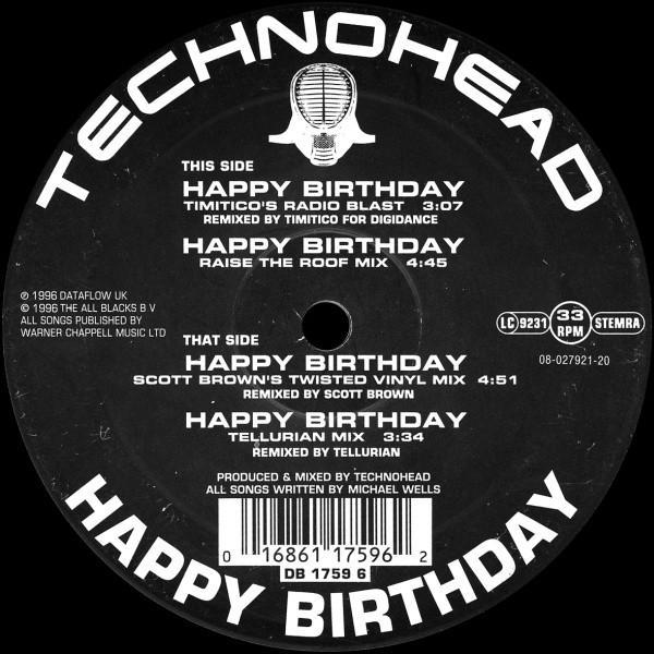 Technohead - Happy Birthday