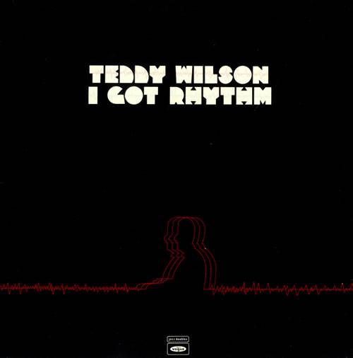Teddy Wilson - I Got Rhythm
