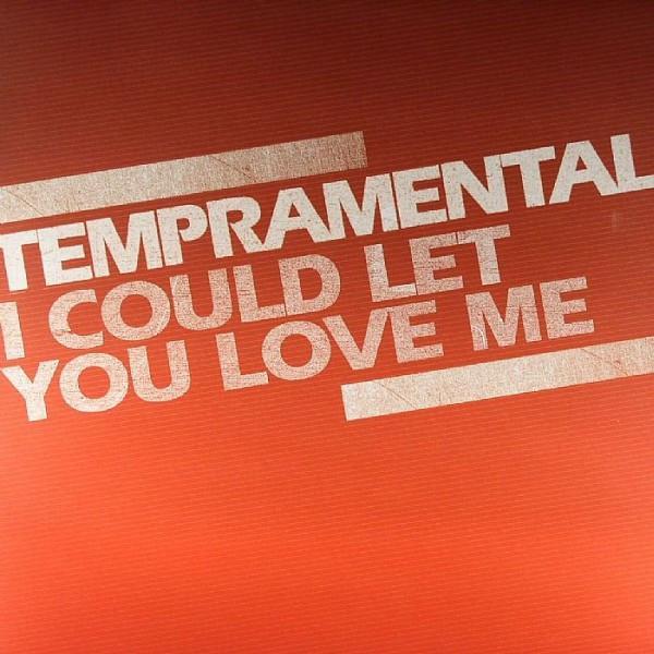 Tempramentals - I Could Let You Love Me