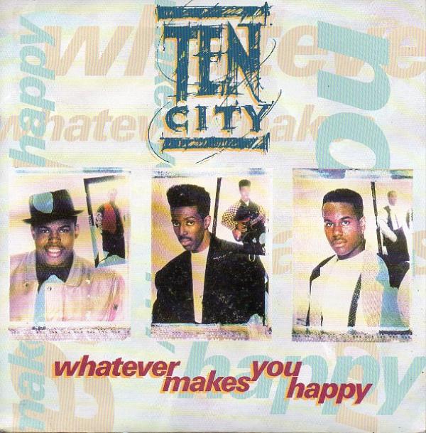 Ten City - Whatever Makes You Happy