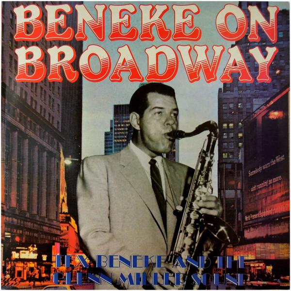 Tex Beneke - Beneke On Broadway