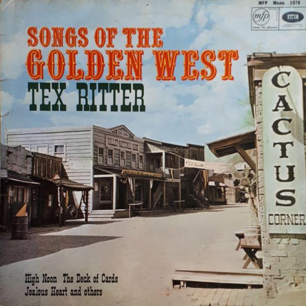 Tex Ritter - Songs Of The Golden West