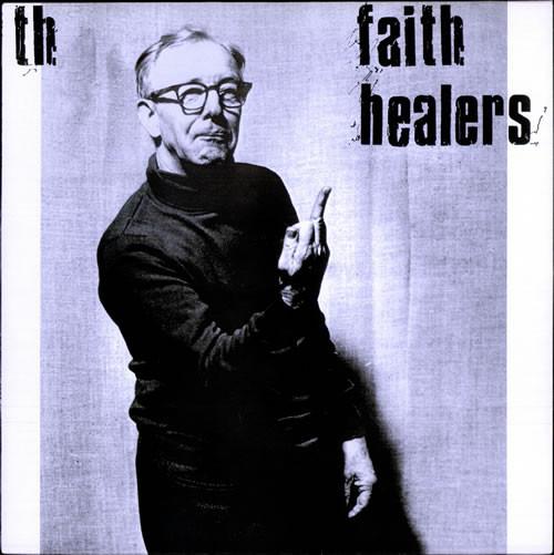 Th' Faith Healers - Pop Song Delores And Slag