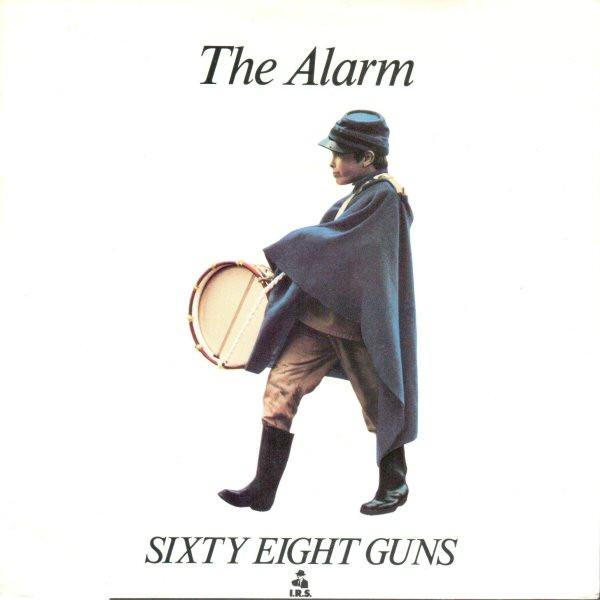 The Alarm - Sixty Eight Guns