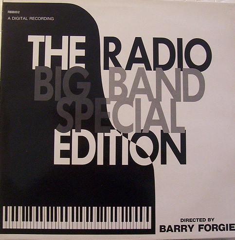 The BBC Big Band, Barry Forgie - The Radio Big Band Special Edition