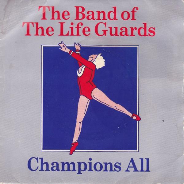 The Band Of The Life Guards - Champions All