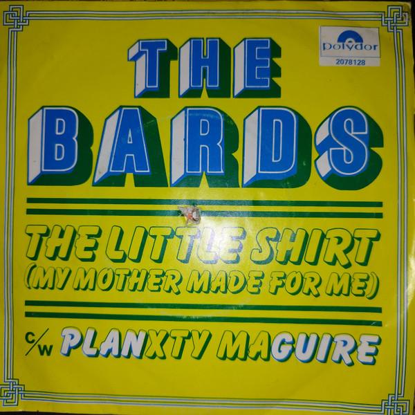 The Bards  - The Little Shirt (My Mother Made For Me)