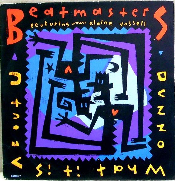 The Beatmasters - Dunno What It Is (About You)