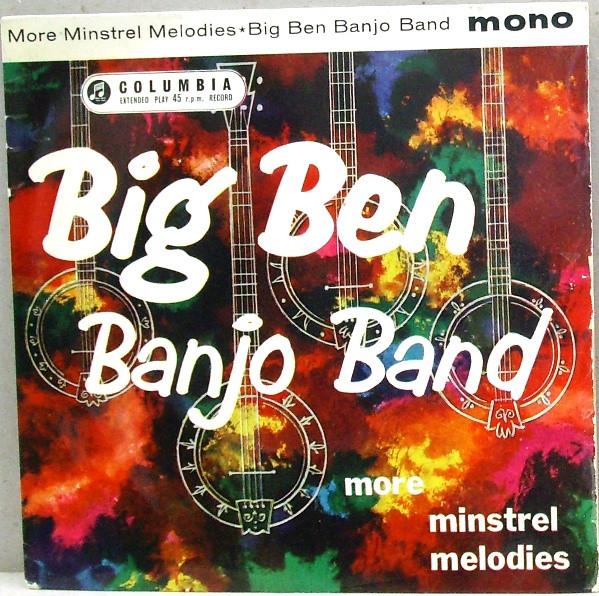 The Big Ben Banjo Band - More Minstrel Melodies (No. 1)
