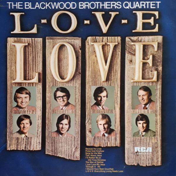The Blackwood Brothers Quartet - L-O-V-E