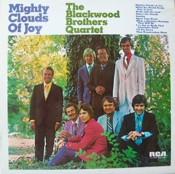 The Blackwood Brothers Quartet - Mighty Clouds Of Joy