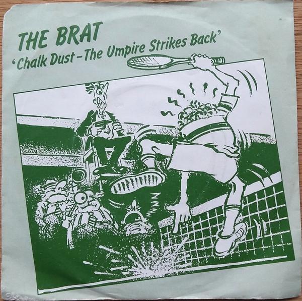 The Brat (2) - Chalk Dust - The Umpire Strikes Back