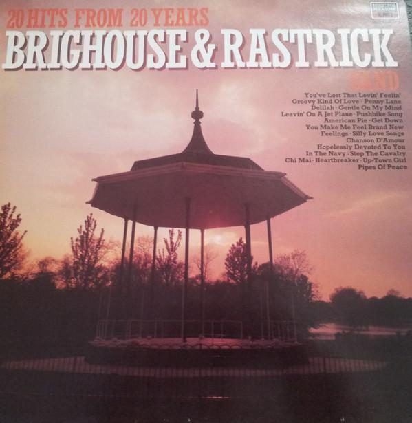 The Brighouse And Rastrick Brass Band - 20 Hits From 20 Years