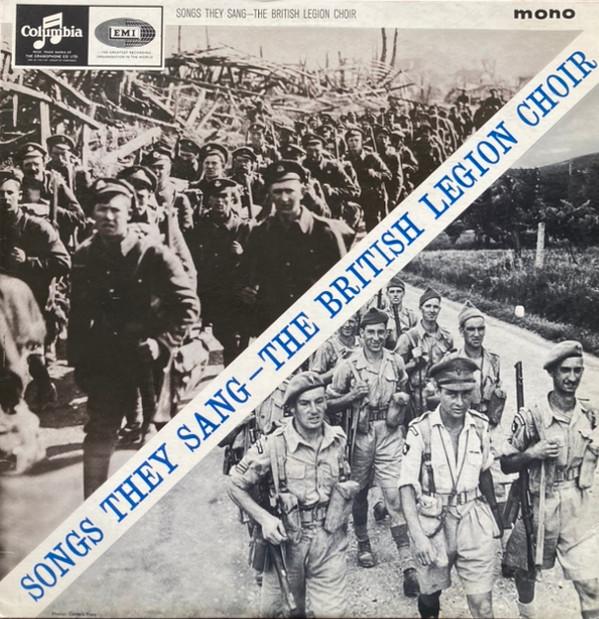 The British Legion Choir - Songs They Sang