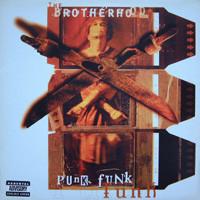 The Brotherhood - Punk Funk / Mad Headz