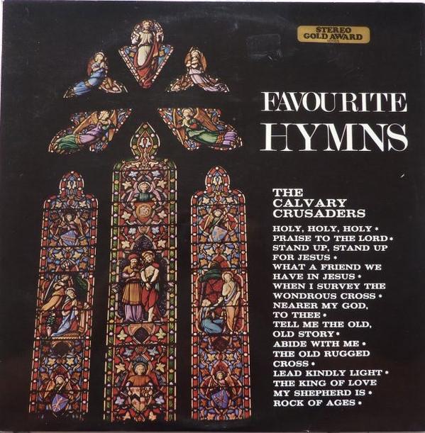 The Calvary Crusaders - Favourite Hymns
