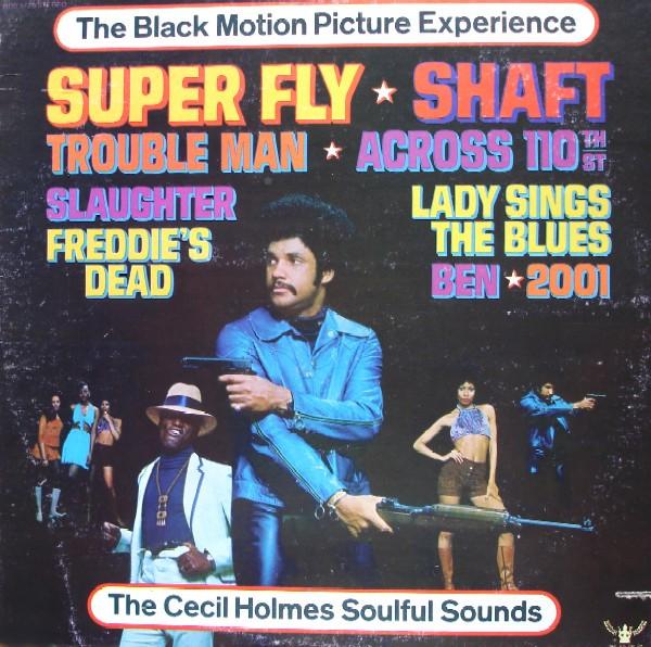 The Cecil Holmes Soulful Sounds - Black Motion Picture Experience