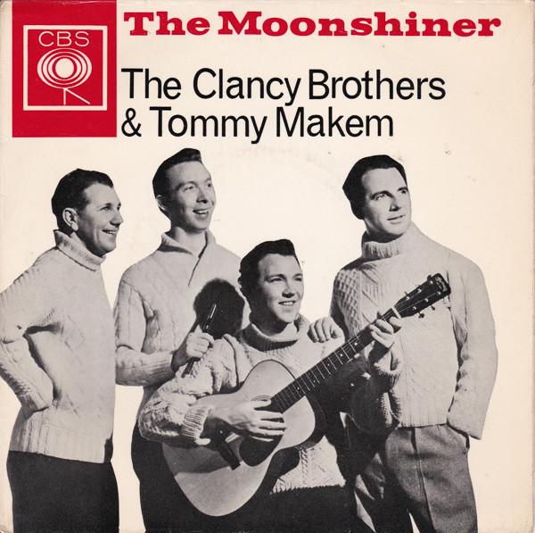 The Clancy Brothers & Tommy Makem - The Moonshiner